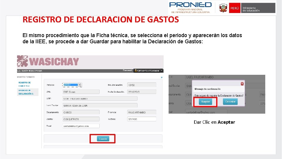 REGISTRO DE DECLARACION DE GASTOS El mismo procedimiento que la Ficha técnica, se selecciona