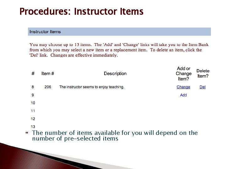 Procedures: Instructor Items The number of items available for you will depend on the