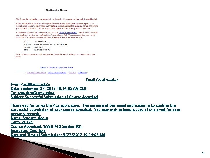 Email Confirmation From: <srf@tamu. edu> Date: September 27, 2012 10: 14: 05 AM CDT