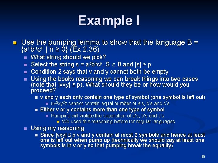 Example I n Use the pumping lemma to show that the language B =