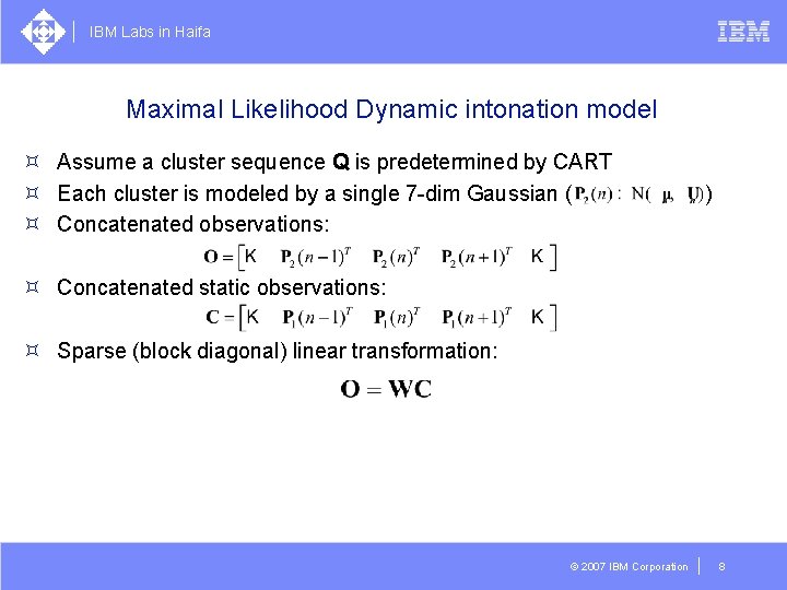 Maximumlikelihood Dynamic Intonation Model For Concatenative Text To