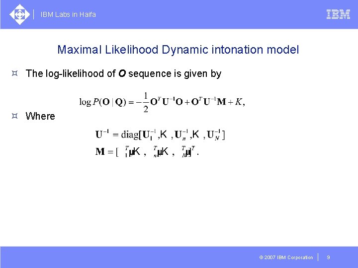 Maximumlikelihood Dynamic Intonation Model For Concatenative Text To