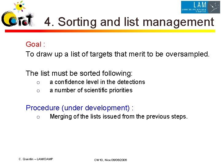 4. Sorting and list management Goal : To draw up a list of targets