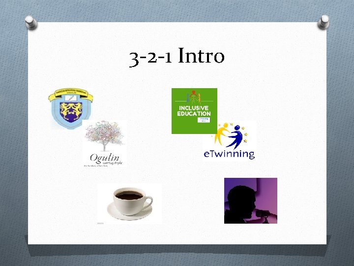 3 -2 -1 Intro 