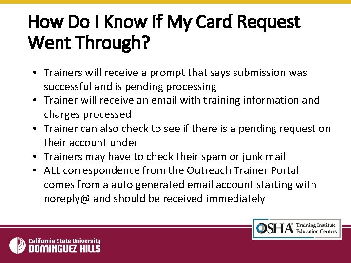 How Do I Know If My Card Request Went Through? • Trainers will receive