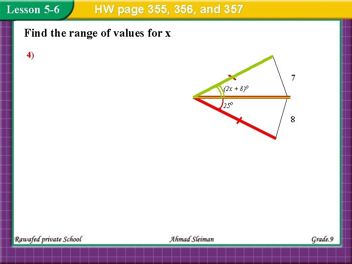 Lesson 5 -6 HW page 355, 356, and 357 Find the range of values