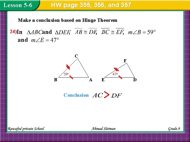 Lesson 5 -6 HW page 355, 356, and 357 Make a conclusion based on