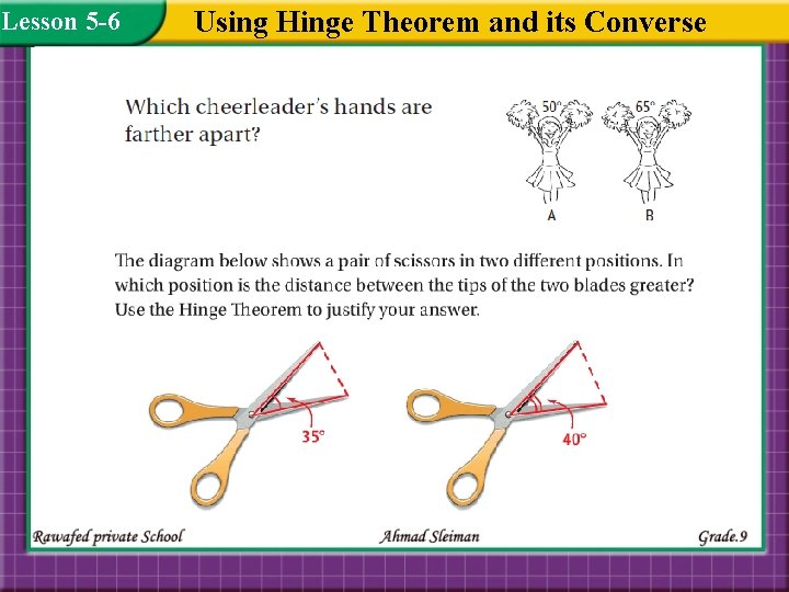 Lesson 5 -6 Using Hinge Theorem and its Converse 