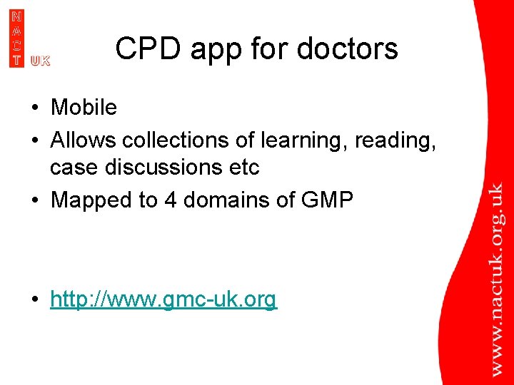 CPD app for doctors • Mobile • Allows collections of learning, reading, case discussions
