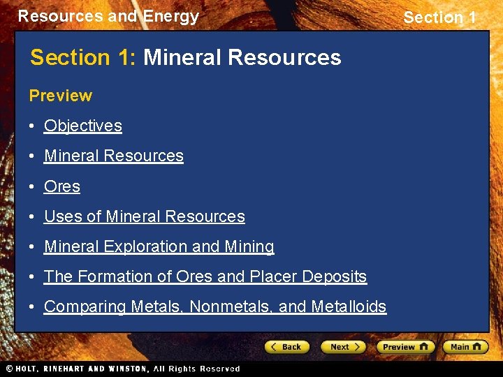 Resources and Energy Section 1: Mineral Resources Preview • Objectives • Mineral Resources •