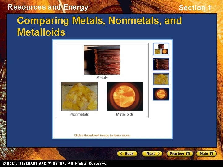 Resources and Energy Section 1 Comparing Metals, Nonmetals, and Metalloids 