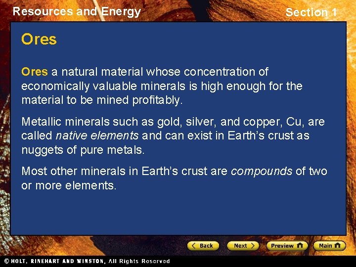 Resources and Energy Section 1 Ores a natural material whose concentration of economically valuable Resources and Energy Section 1 Ores a natural material whose concentration of economically valuable