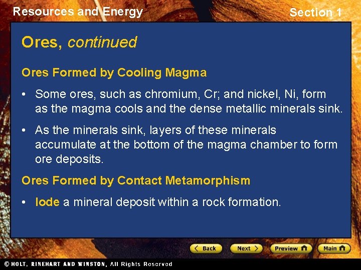 Resources and Energy Section 1 Ores, continued Ores Formed by Cooling Magma • Some Resources and Energy Section 1 Ores, continued Ores Formed by Cooling Magma • Some