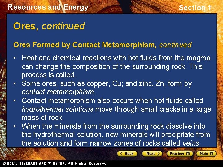 Resources and Energy Section 1 Ores, continued Ores Formed by Contact Metamorphism, continued • Resources and Energy Section 1 Ores, continued Ores Formed by Contact Metamorphism, continued •