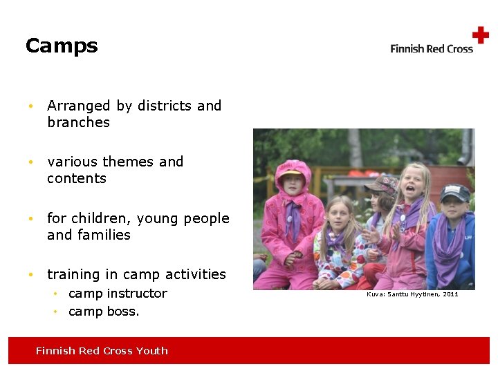 Camps • Arranged by districts and branches • various themes and contents • for