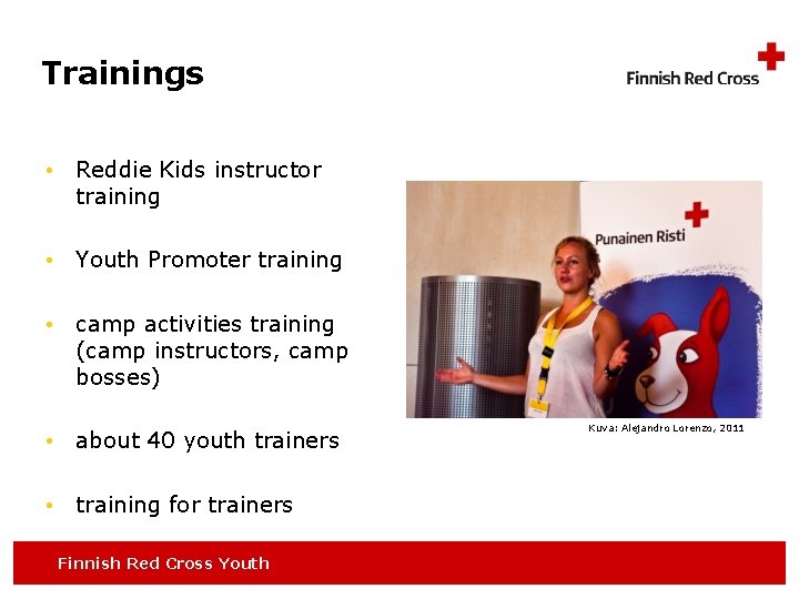 Trainings • Reddie Kids instructor training • Youth Promoter training • camp activities training