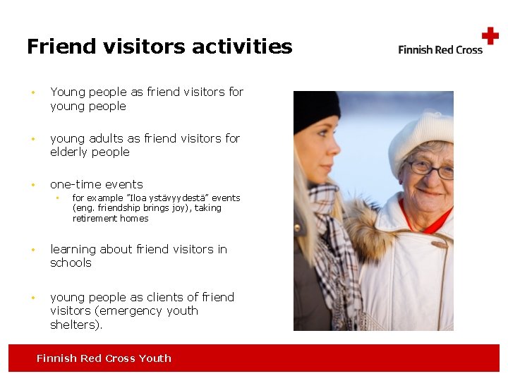 Friend visitors activities • Young people as friend visitors for young people • young