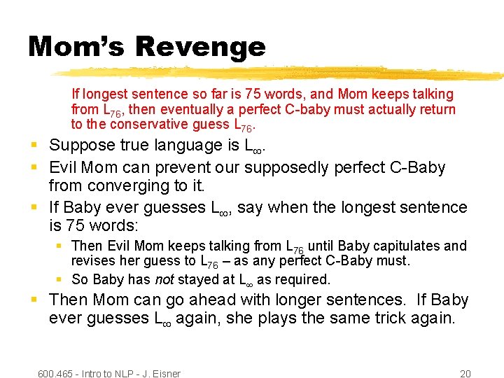 Mom’s Revenge If longest sentence so far is 75 words, and Mom keeps talking