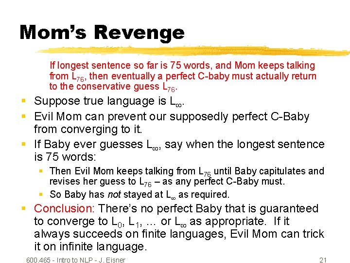 Mom’s Revenge If longest sentence so far is 75 words, and Mom keeps talking