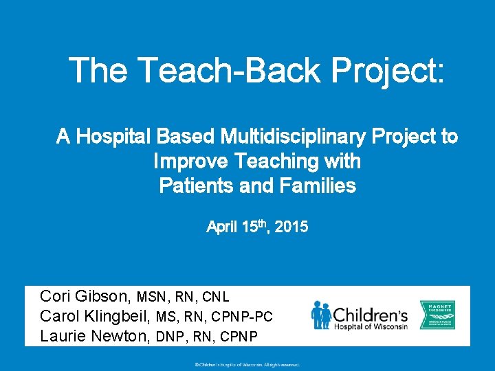 The Teach-Back Project: A Hospital Based Multidisciplinary Project to Improve Teaching with Patients and