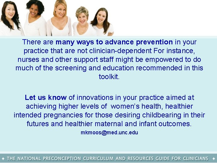 There are many ways to advance prevention in your practice that are not clinician-dependent