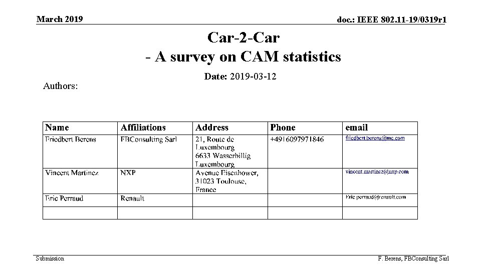March 2019 doc. : IEEE 802. 11 -19/0319 r 1 Car-2 -Car - A