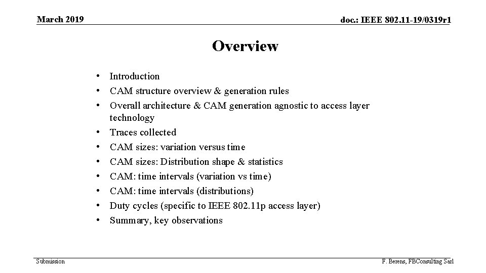 March 2019 doc. : IEEE 802. 11 -19/0319 r 1 Overview • Introduction •