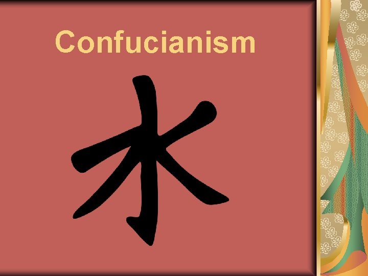 Confucianism 