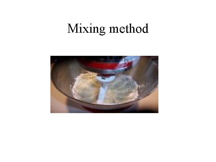 Mixing method 