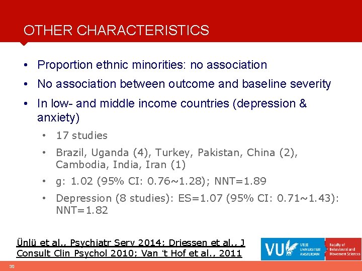 OTHER CHARACTERISTICS • Proportion ethnic minorities: no association • No association between outcome and