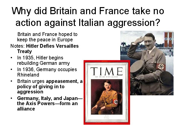 Why did Britain and France take no action against Italian aggression? Britain and France