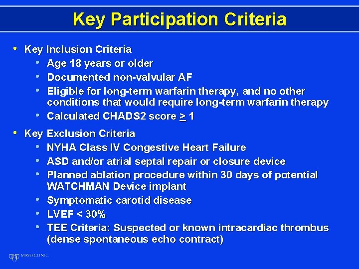 Key Participation Criteria • Key Inclusion Criteria • Age 18 years or older •