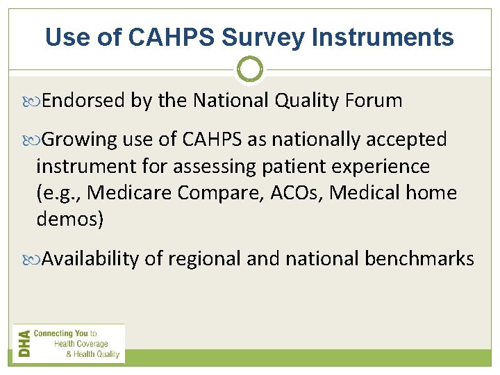 Use of CAHPS Survey Instruments Endorsed by the National Quality Forum Growing use of