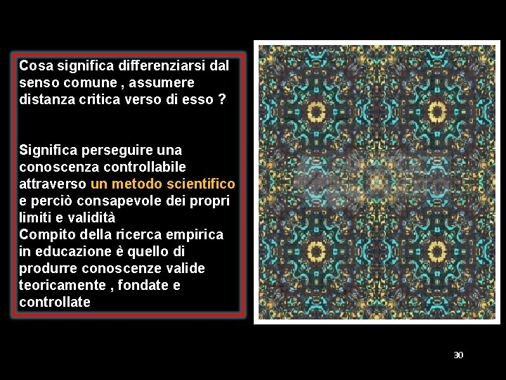 Cosa significa differenziarsi dal senso comune , assumere distanza critica verso di esso ?