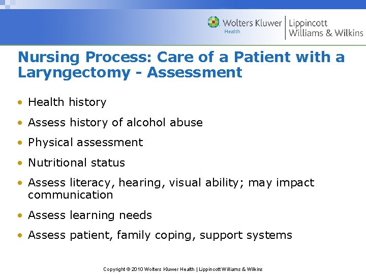 Nursing Process: Care of a Patient with a Laryngectomy - Assessment • Health history