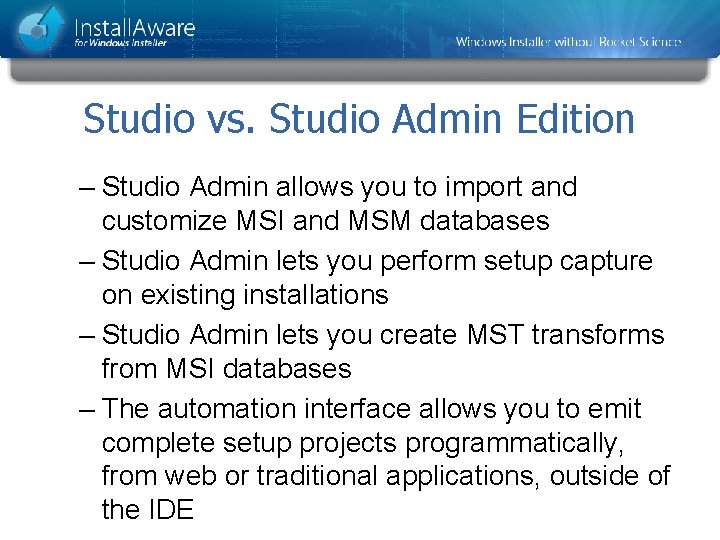 Studio vs. Studio Admin Edition – Studio Admin allows you to import and customize