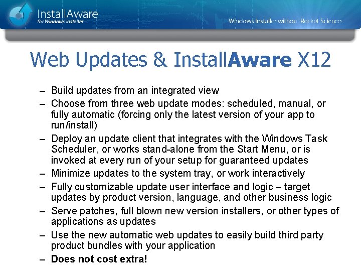 Web Updates & Install. Aware X 12 – Build updates from an integrated view