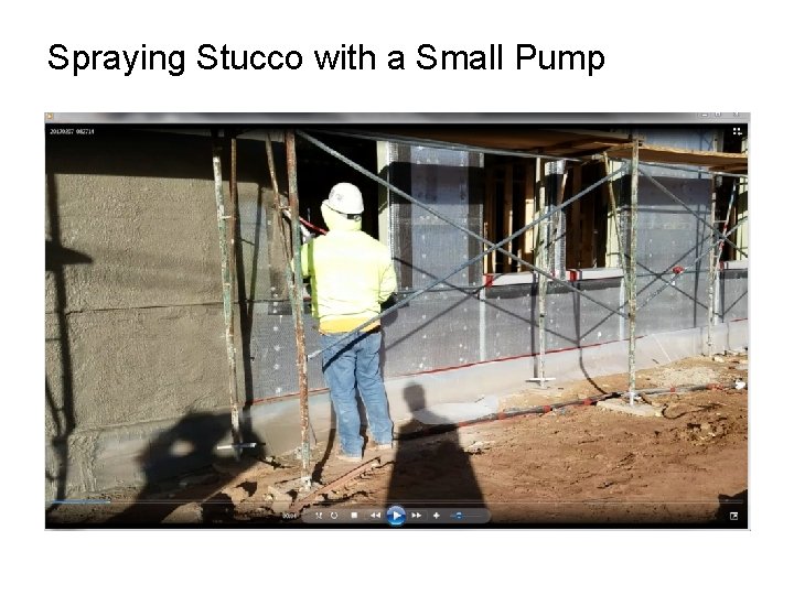 Spraying Stucco with a Small Pump 