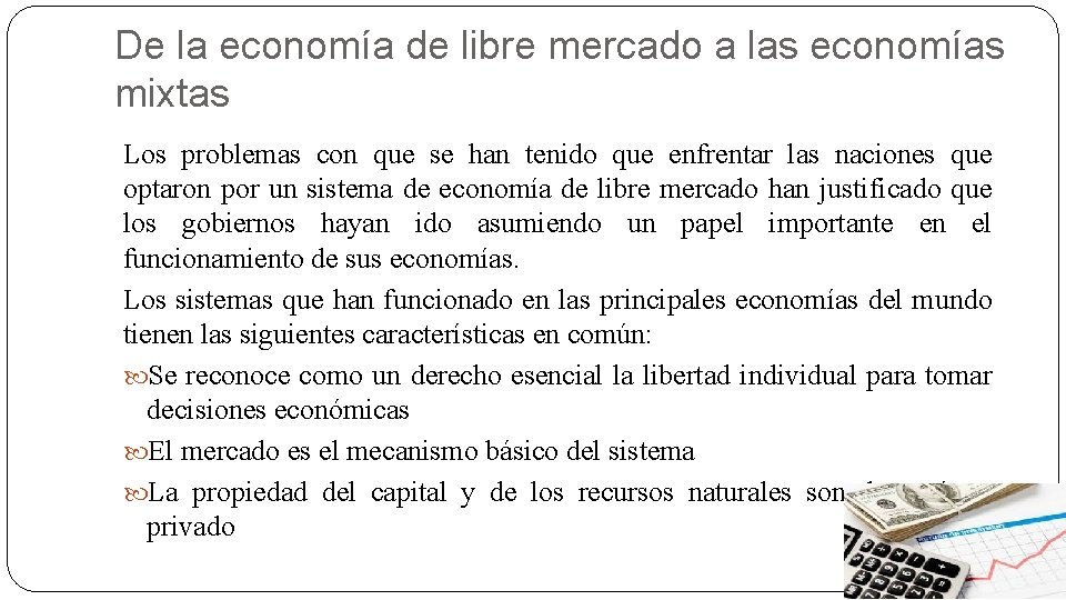 De la economía de libre mercado a las economías mixtas Los problemas con que