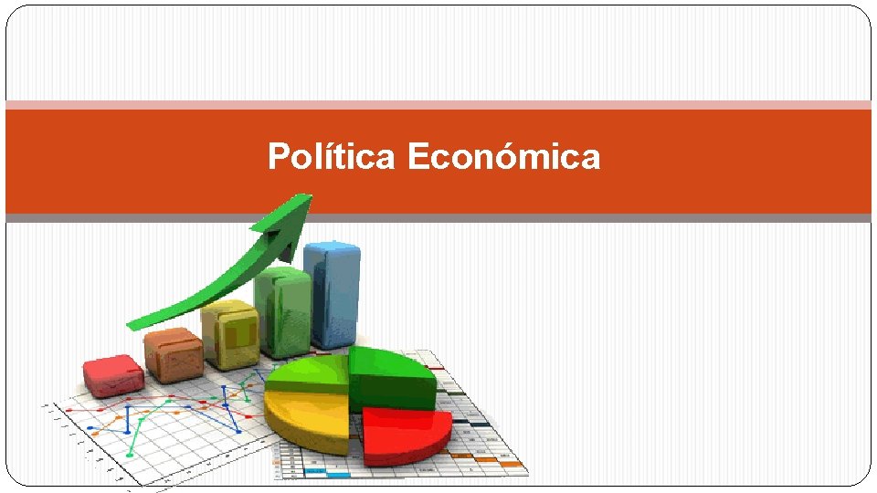 Política Económica 