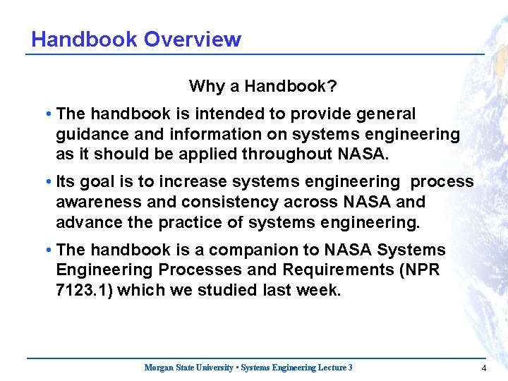 Handbook Overview Why a Handbook? • The handbook is intended to provide general guidance