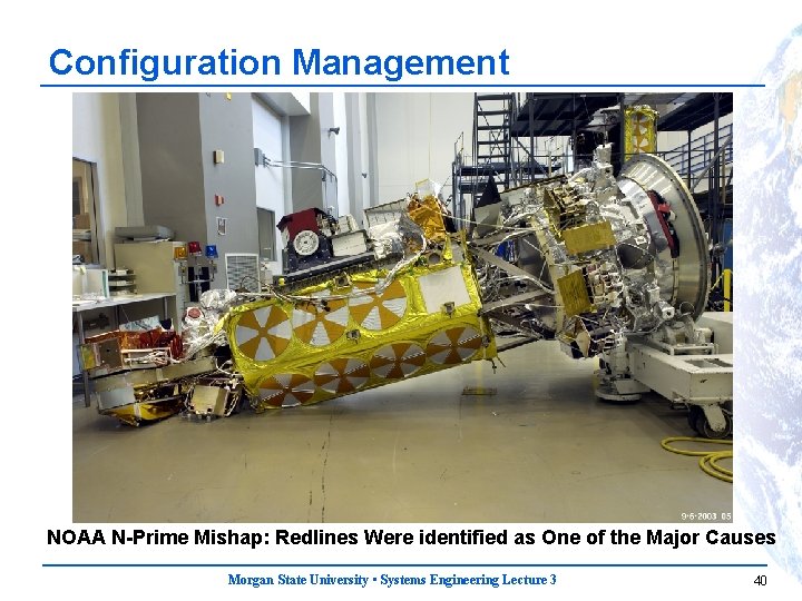 Configuration Management NOAA N-Prime Mishap: Redlines Were identified as One of the Major Causes