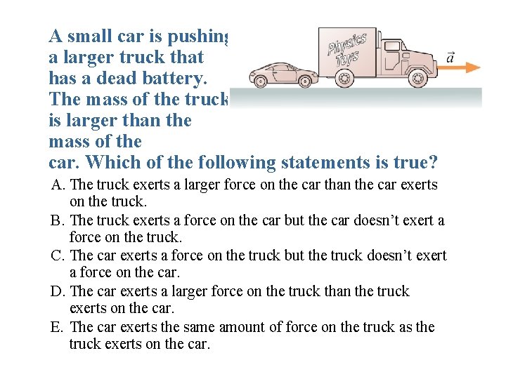 A small car is pushing a larger truck that has a dead battery. The