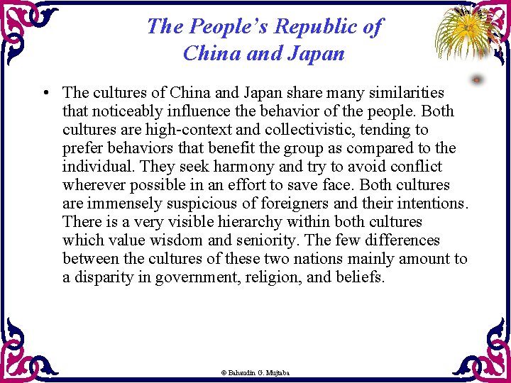 The People’s Republic of China and Japan • The cultures of China and Japan