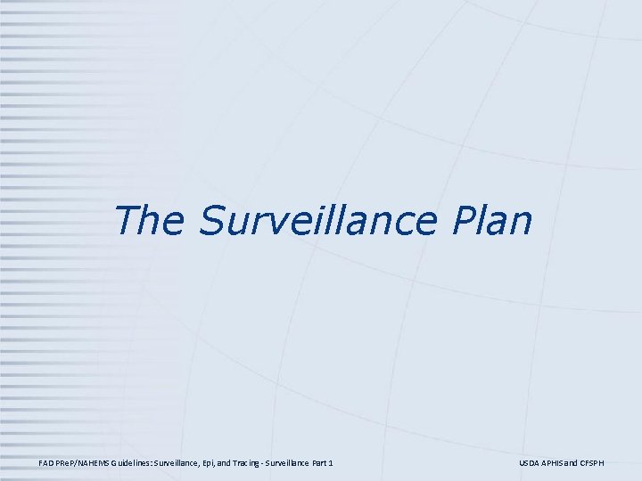 Surveillance Epidemiology and Tracing Surveillance Part 1 The