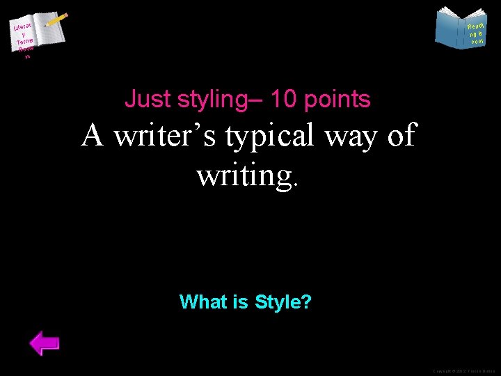 Literar y Terms Revie w Readi ng is cool Just styling– 10 points A