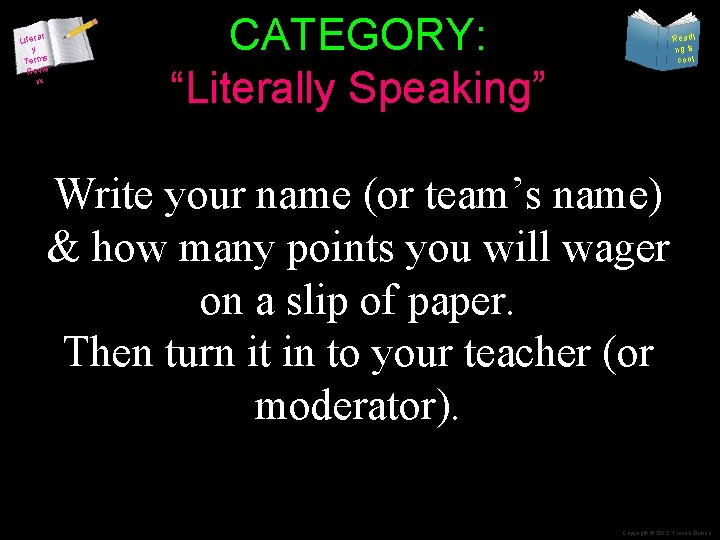 Literar y Terms Revie w CATEGORY: “Literally Speaking” Readi ng is cool Write your