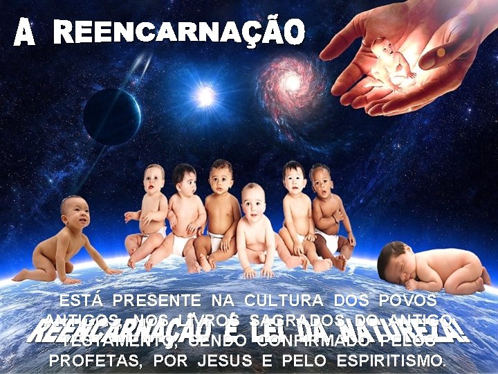 ESTÁ PRESENTE NA CULTURA DOS POVOS ANTIGOS, NOS LIVROS SAGRADOS DO ANTIGO TESTAMENTO, SENDO ESTÁ PRESENTE NA CULTURA DOS POVOS ANTIGOS, NOS LIVROS SAGRADOS DO ANTIGO TESTAMENTO, SENDO