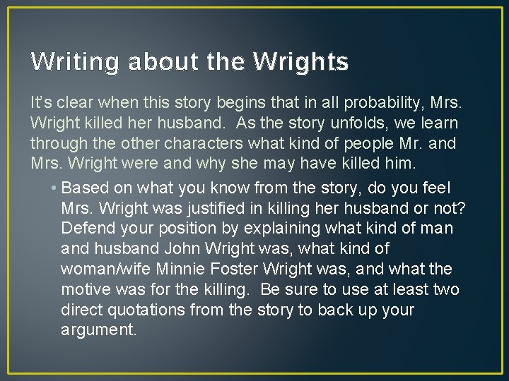 Writing about the Wrights It’s clear when this story begins that in all probability,