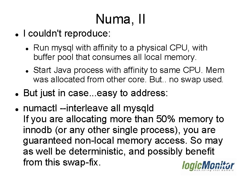 Numa, II I couldn't reproduce: Run mysql with affinity to a physical CPU, with Numa, II I couldn't reproduce: Run mysql with affinity to a physical CPU, with